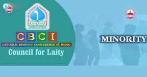 സംസ്ഥാന ന്യൂനപക്ഷ ക്ഷേമവകുപ്പ് ക്രൈസ്തവരെ നിരന്തരം അവഹേളിക്കുന്നു: സിബിസിഐ ലെയ്റ്റി കൗണ്‍സില്‍