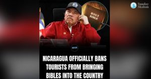 വിനോദസഞ്ചാരികള്‍ രാജ്യത്തേക്ക് ബൈബിളുകള്‍ കൊണ്ടുവരുന്നത് വിലക്കി നിക്കരാഗ്വ